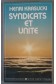 Syndicats et unité -