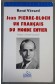 Jean-Pierre Bloch : Un français du monde entier - (A25)