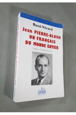 Jean-Pierre Bloch : Un français du monde entier - René Vérard - (A4)