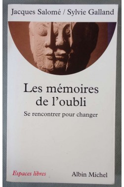 Les mémoires de l'oubli -