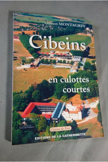 Cibeins en culottes courtes