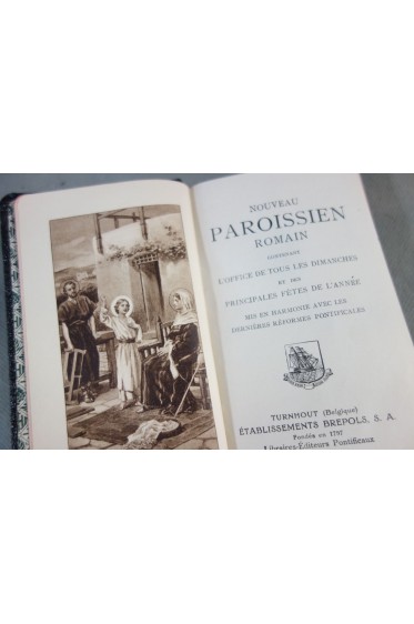 Nouveau paroissien romain. n°267 - Ed. Brepols, 678 pages, 1905