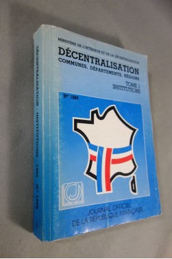 Décentralisation, communes, départements, régions (Journal officiel de la Rép...