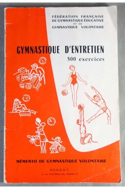 Gymnastique d'entretien - 500 exercices