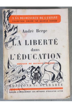 La liberté dans l'éducation - A. Berge -