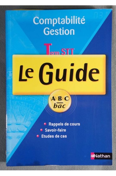 Comptabilité Gestion - Le guide Term STT -