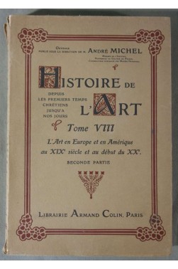 Histoire de l'Art - Tome VIII, seconde partie - André Michel - Illustré -
