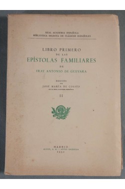 Libro primo de las epistolas familiares - Fray Antonio De Guevara