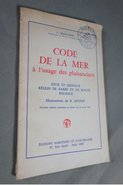 J. Queguiner. Code de la Mer à l'usage des plaisanciers - Illustrations de R. Monet, 1965