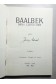 BAALBEK dans l'histoire par Jean AWAD. Beyrouth, Liban 1971-1972 - illustré, plan