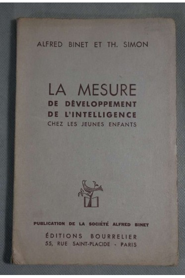 La Mesure Du Développement De l' Intelligence Chez Les Jeunes Enfants by