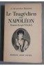 Le tragédien de Napoléon - François-Joseph TALMA -