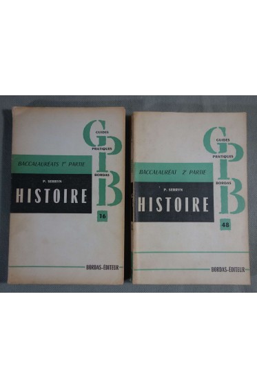 Histoire - baccalauréat - 1ère et 2ème partie - P. Serryn -