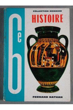 Histoire. l'orient, la grece. 6e. cycle d'observation. [Cartonné]