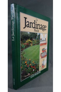 Le jardinage facile - Gründ -