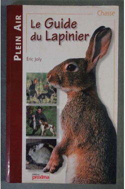 Le Guide du Lapinier - Eric Joly - Illustré, 1999 -