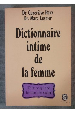 Dictionnaire intime de la femme [Broché]