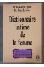 Dictionnaire intime de la femme [Broché]