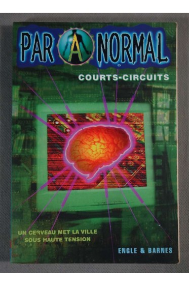 Paranormal, Tome 4 : Courts-circuits - Engle & Barnes, 1997 -