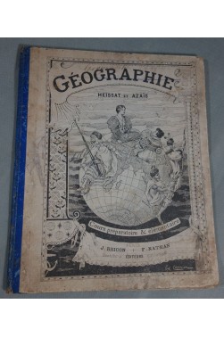 Cours Préparatoire de GEOGRAPHIE - HEISSAT et AZAIS, cartes en couleurs - RARE