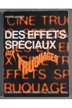 Des effets spéciaux aux truquages 8-9, 5-16 - Pierre Monier - 1971 -