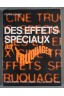 Des effets spéciaux aux truquages 8-9, 5-16 - Pierre Monier - 1971 -