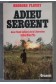 Adieu Sergent - G. Fleury - Ed. Grasset, 1984, illustré -