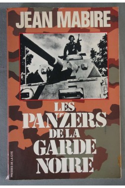 Les panzers de la garde noire - Jean Mabire -