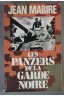 Les panzers de la garde noire - Jean Mabire -