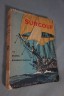 Surcouf - Sa Vie - La Guerre de Course. Bourdet-Pléville - 1ère édition, 1951