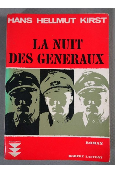 La nuit des généraux - Hans Hellmut Kirst -