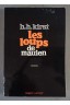 Les loups de maulen - Hans Hellmut Kirst - Robert Laffont, Coll Pavillons, 1968 -