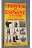 Shopping en Espagne [Broché]