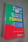 Jean-François Picardat. Le grand guide du timide - éditions Marabout, 318 pages, 1995