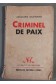 Criminel de paix - Jacques Guérard - Nouvelles éditions latines, 1953 -