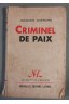 Criminel de paix - Jacques Guérard - Nouvelles éditions latines, 1953 -