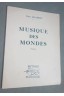 Pierre JALABERT. Musique des Mondes - Poèmes. Envoi signé - Ed. La Plume d'or