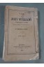 Vie de John Williams le missionnaire de la Polynésie - trad. de Ebenezer Prout, 1862