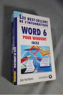 Word 6 pour Windows facile. Jean-Paul Mester - Ed. Marabout, 532 pages, 1995