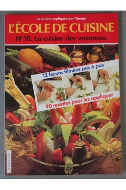 L'école de Cuisine N°10 : La Cuisine des vacances - Illustré -