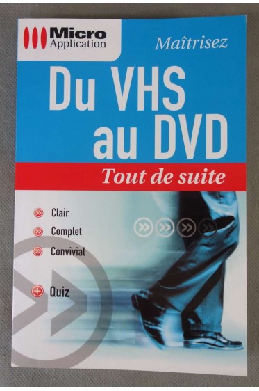 Du VHS au DVD - Patrice Henriet - Micro Application, 2002 -