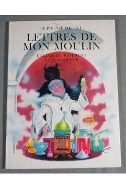 L'Élixir du révérend père Gaucher (Lettres de mon moulin) [Relié]