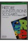 Histoire des institutions scolaires (1789-1989) - Claude Lelièvre - Ed. Nathan, 2003 -