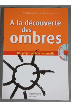 A la découverte des ombres - Serge Herreman - Hachette, 2011 - Avec Cédérom -