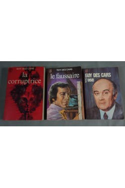 Lot Guy Des Cars - La corruptrice + Le faussaire + J'ose - Editions J'ai Lu 1969