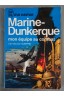 Marine-Dunkerque - Cdt M. Guierre - Ed. J'ai lu, collection Leur aventure, 1970 -