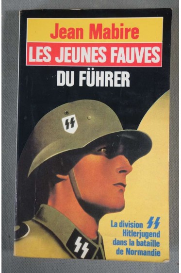 Les jeunes fauves du fuhrer - J. Mabire - Ed. Fayard/Presses Pocket, 1986 -