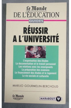 Réussir à l'université - Marijo Gourmelin-Berchoud - Le Monde, 1995 -