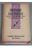 Histoire des Postes Françaises jusqu'à la Révolution - E. Vaillé - Ed. Puf, Que sais-je - 1946 -