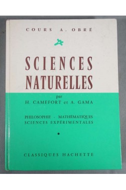 Sciences Naturelles, Classes de Philosophie, Mathématiques et Sciences expérimentales - Cours A. Obré -